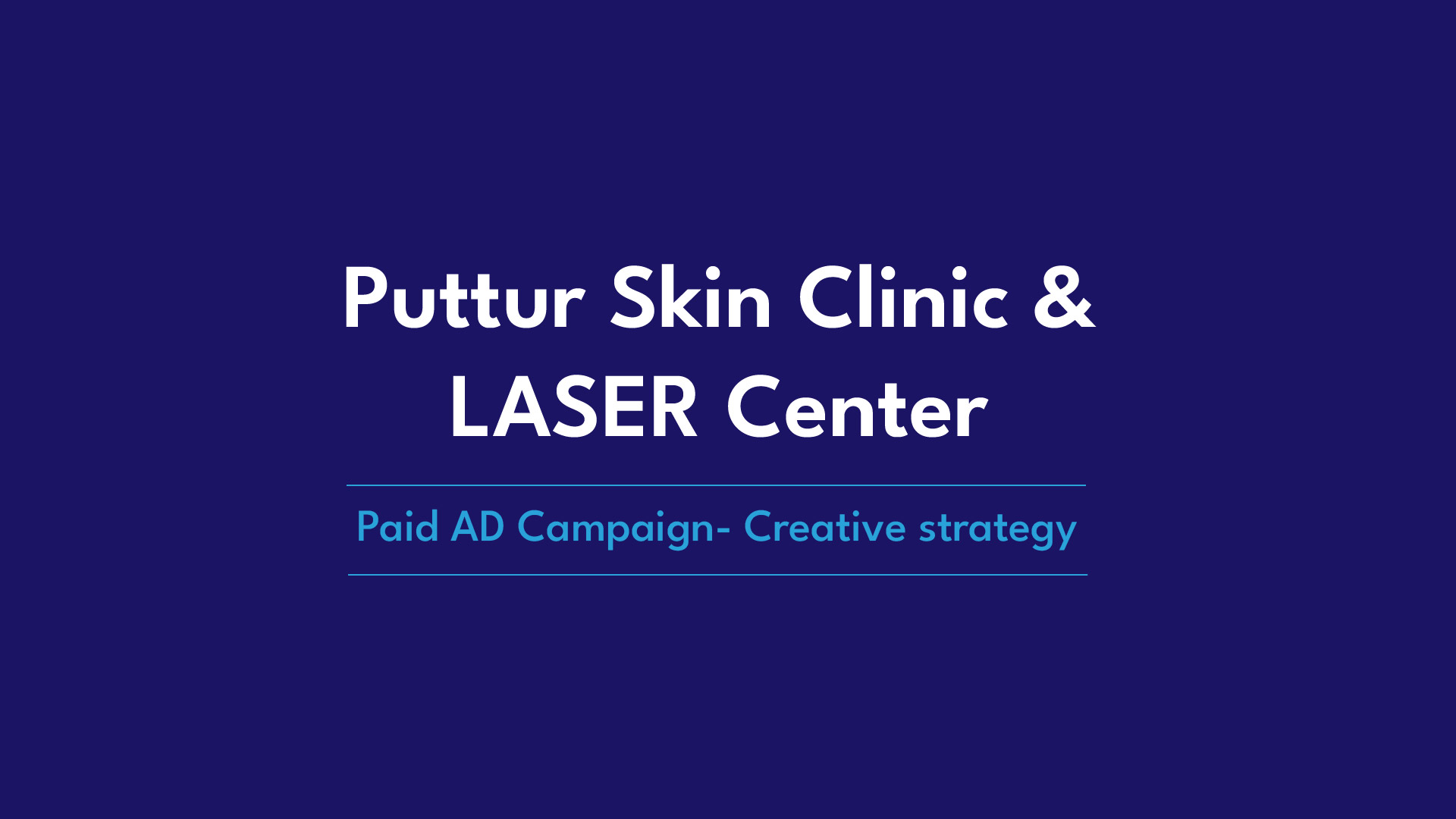 Case study puttur skin clinic 01