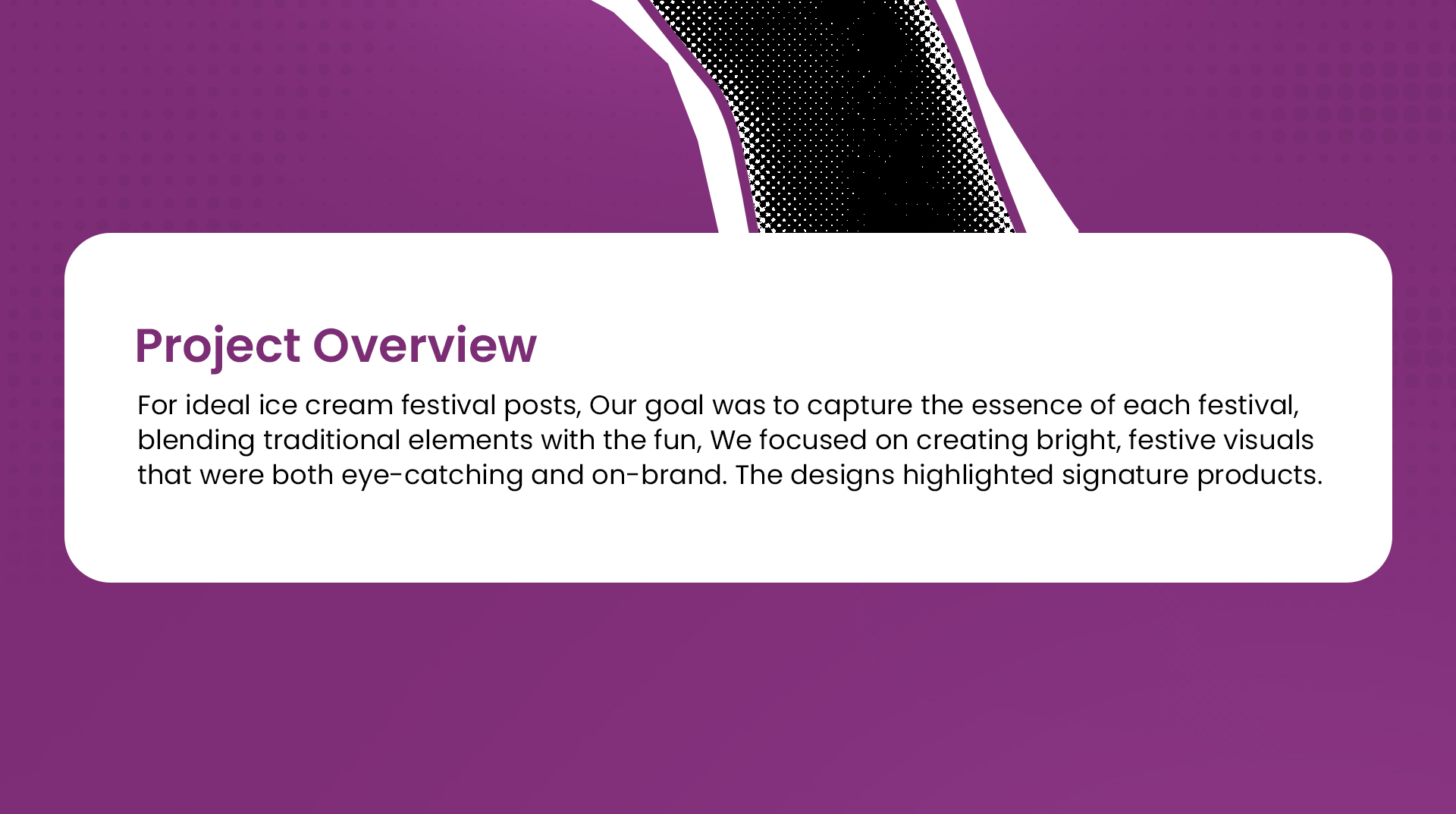 Ideal Case Study Slide 2